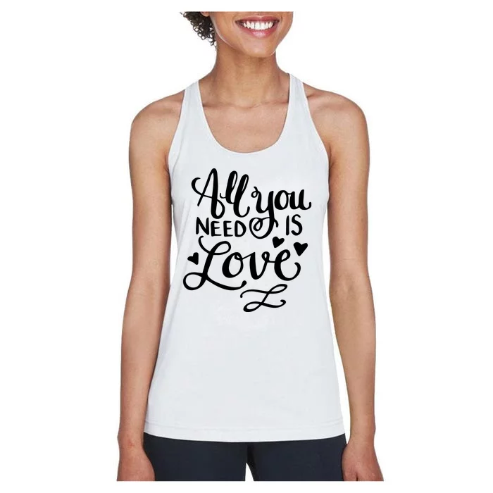 All You Need Is Love Women's Racerback Tank