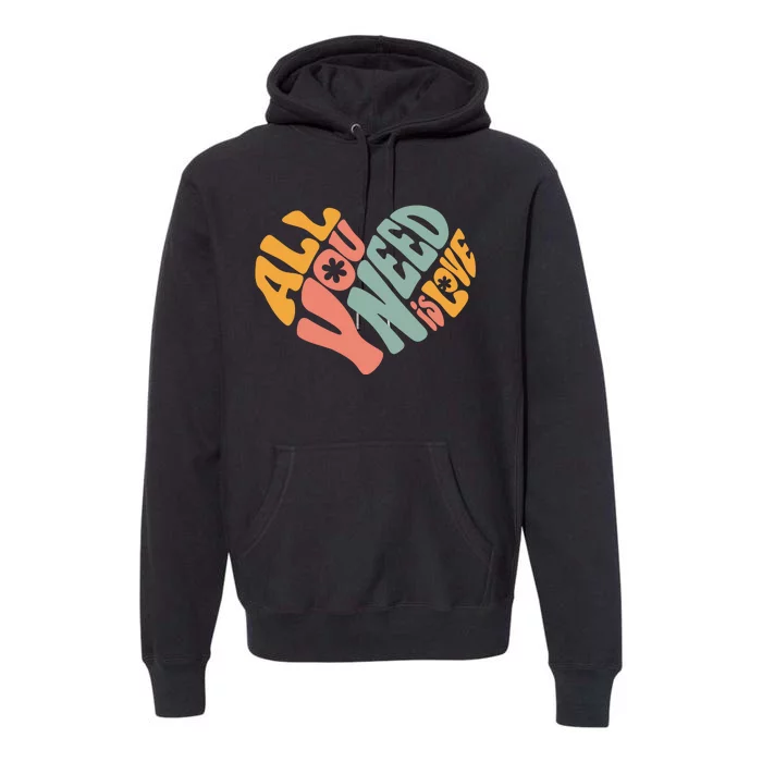 All You Need Is Love Heart Premium Hoodie