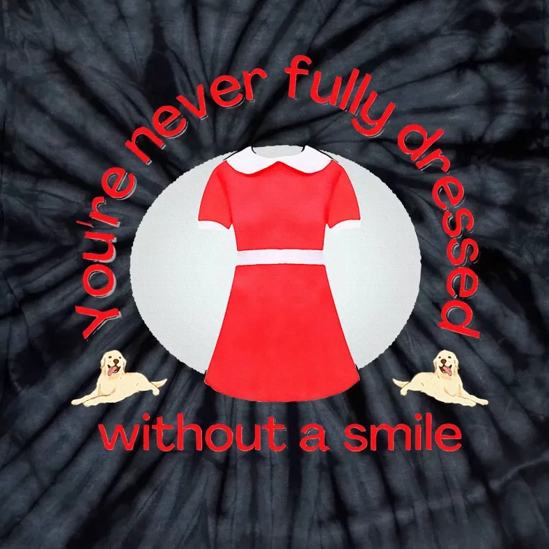 Annie YouRe Never Fully Dressed Without A Smile Tie-Dye T-Shirt