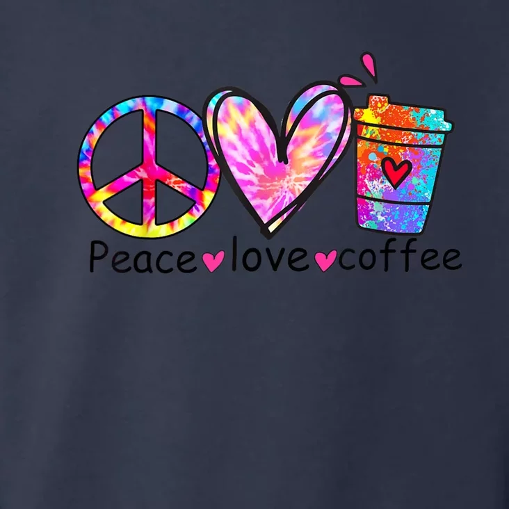 All You Need Is Peace Love And Coffee Tee Design Unisex Toddler Hoodie