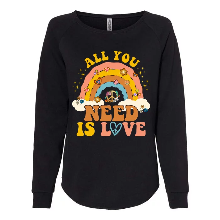 All You Need Is Love Hippie Rainbow Peace Womens California Wash Sweatshirt