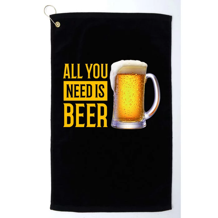 All You Need Is Beer Platinum Collection Golf Towel