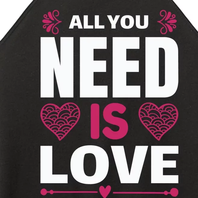 All You Need Is Love Women’s Perfect Tri Rocker Tank