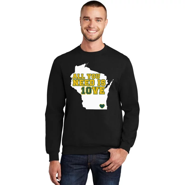 All You Need Is Love Tall Sweatshirt