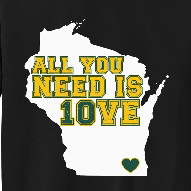 All You Need Is Love Tall Sweatshirt