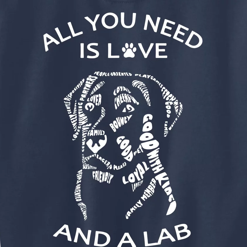 All You Need Is Love And A Labrador Black Labrador Caligram Kids Sweatshirt