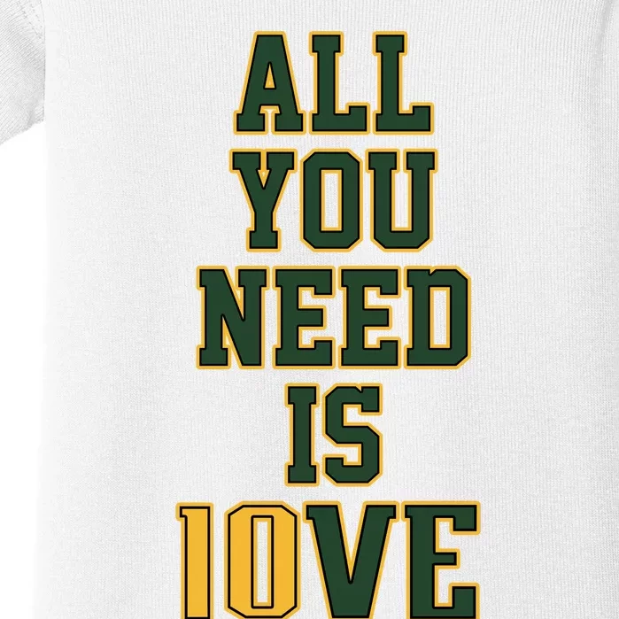 All You Need Is Love Green Bay Football Fan Club All You Need Is Love Baby Bodysuit