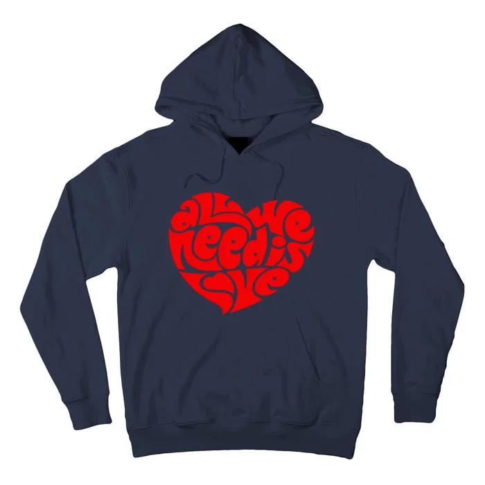 All You Need Is Love Heart Peace Tall Hoodie