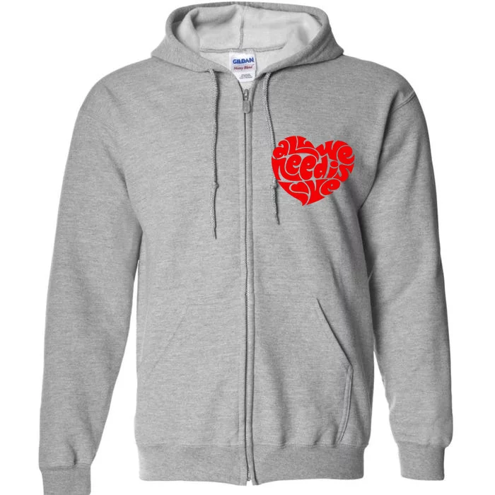 All You Need Is Love Heart Peace Full Zip Hoodie