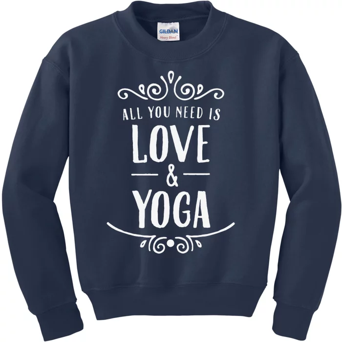 All You Need Is Love & Yoga Valentine's Day Kids Sweatshirt