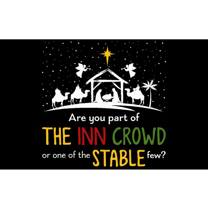 Are You Part Of Inn Crowd Or Stable Few Christmas Nativity Bumper Sticker