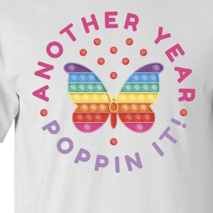 Another Year Poppin It Butterfly Push Pop Tall T-Shirt