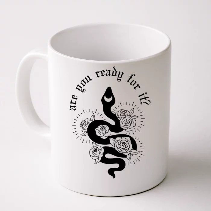 Are You Ready For It Rep Expression Snake Front & Back Coffee Mug