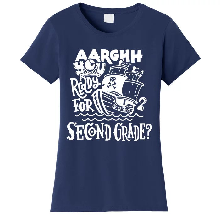 Aarghh You Ready For Second Grade Pirate Women's T-Shirt