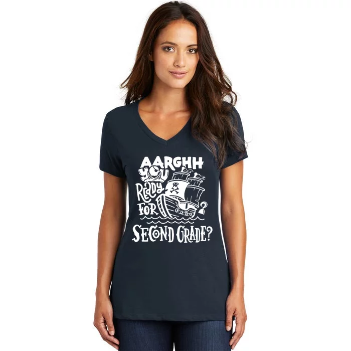 Aarghh You Ready For Second Grade Pirate Women's V-Neck T-Shirt