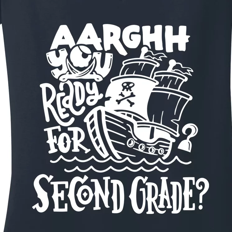 Aarghh You Ready For Second Grade Pirate Women's V-Neck T-Shirt