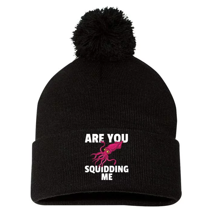 Are You Squidding Me Gift Squid Octopus Marine Biology Pom Pom 12in Knit Beanie