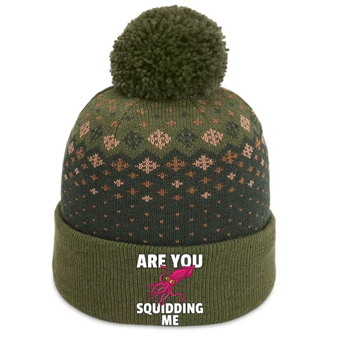 Are You Squidding Me Gift Squid Octopus Marine Biology The Baniff Cuffed Pom Beanie