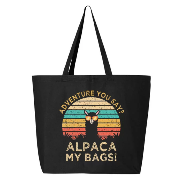 Adventure You Say Alpaca My Bags Vintage Funny Travel 25L Jumbo Tote