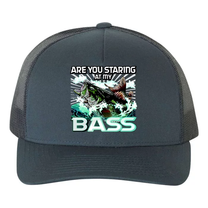 Are You Staring At My Bass Funny Fishing Yupoong Adult 5-Panel Trucker Hat