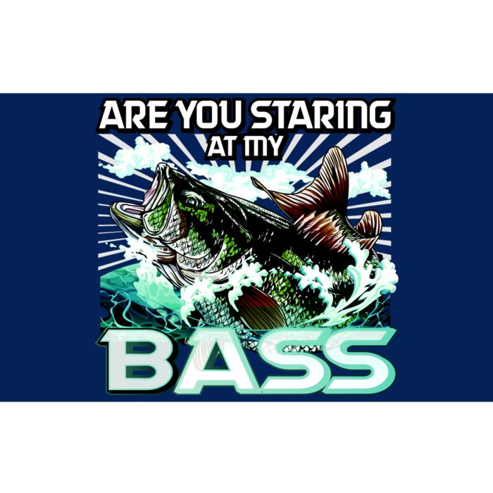 Are You Staring At My Bass Funny Fishing Bumper Sticker