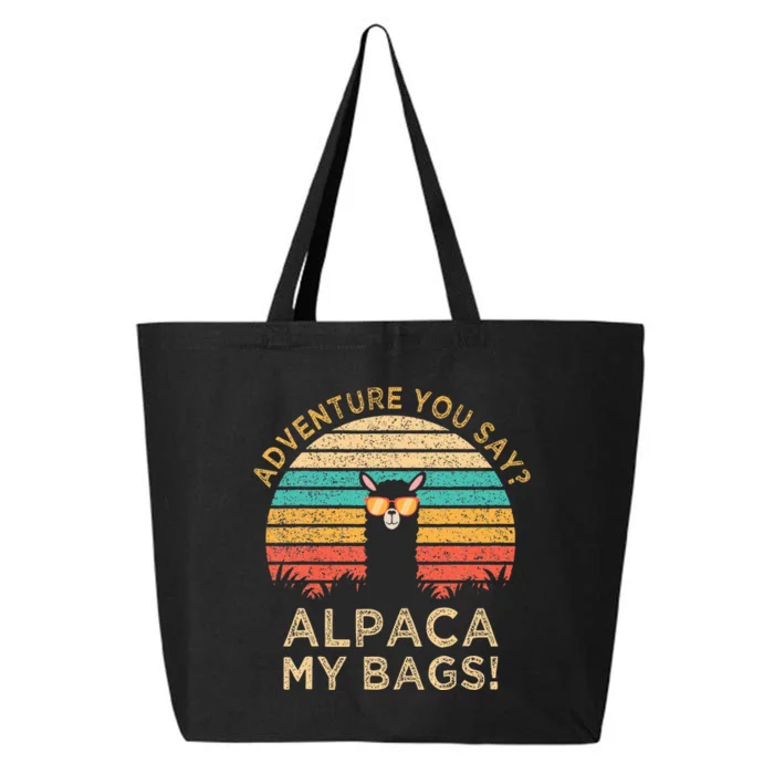 Adventure You Say Alpaca My Bags Vintage Funny Travel Gift 25L Jumbo Tote