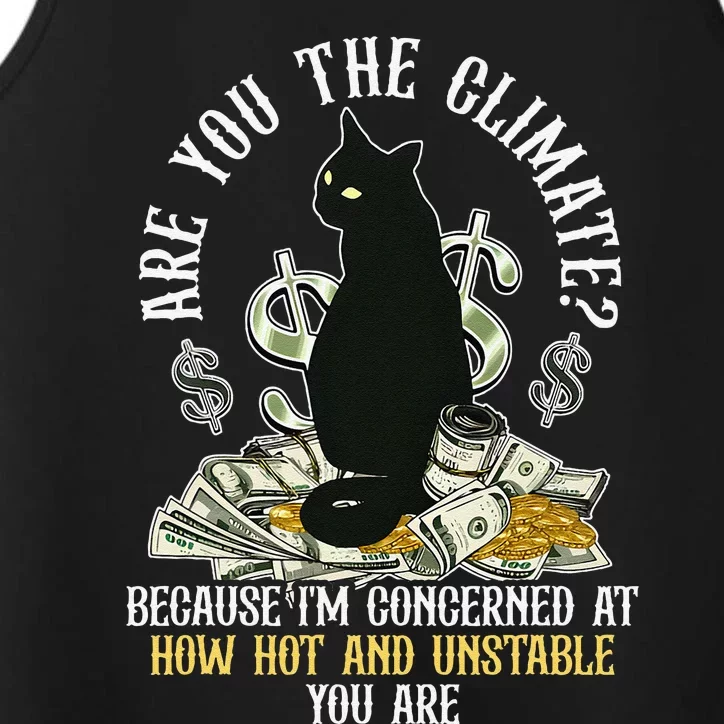 Are You The Climate Concerned How Hot Trendy Cat Quote Performance Tank