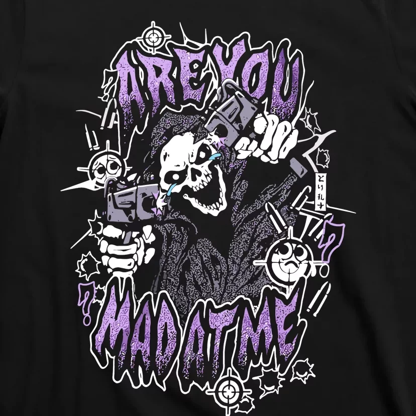 Are You The Mad At Me T-Shirt