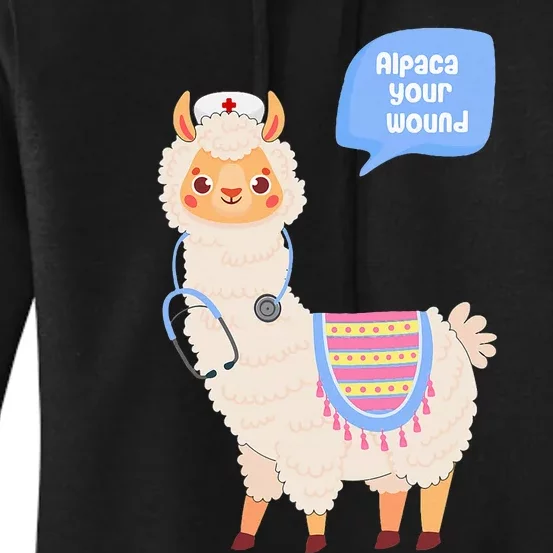 Alpaca Your Wound Cute Llama Wound Care Nurse Women's Pullover Hoodie