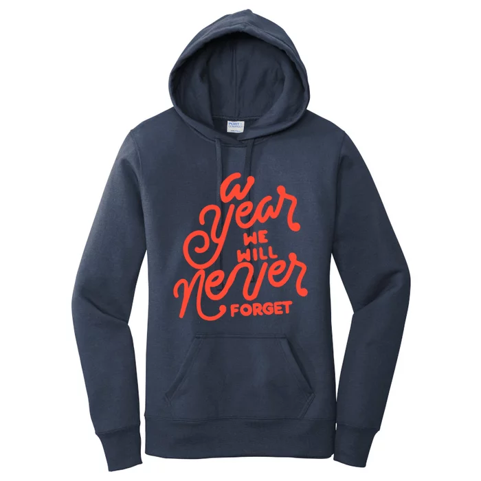 A Year We Will Never Forget Meaningful Gift Women's Pullover Hoodie