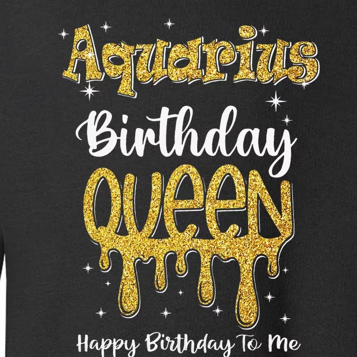 Aquarius Zodiac Birthday Queen For Wo January Toddler Sweatshirt