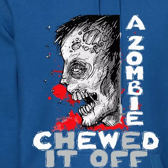 A Zombie Chewed It Off Handicap Leg Amputee Amputation Premium Hoodie