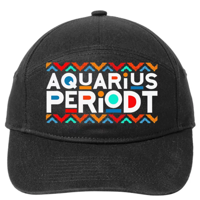 Aquarius Zodiac January 20 February 18 Birthday 7-Panel Snapback Hat