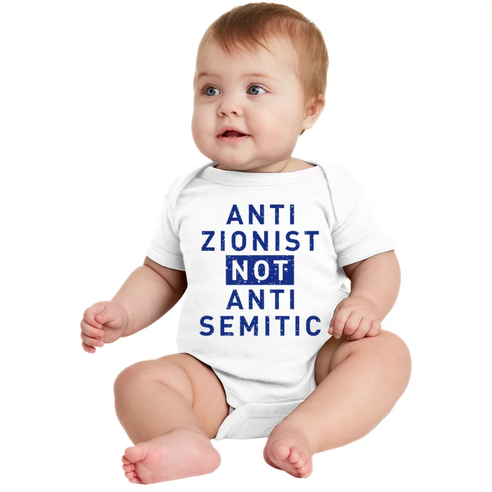 Anti Zionist Not Anti Semitic Baby Bodysuit