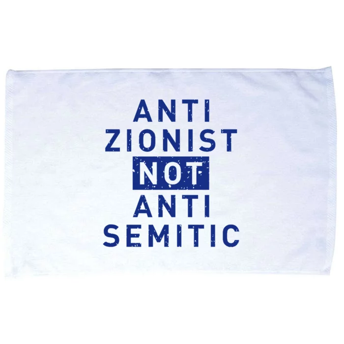 Anti Zionist Not Anti Semitic Microfiber Hand Towel