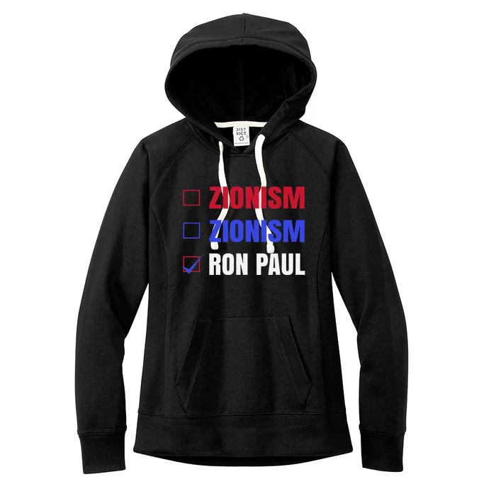 Anti Zionism Ron Paul For President Libertarian Women's Fleece Hoodie