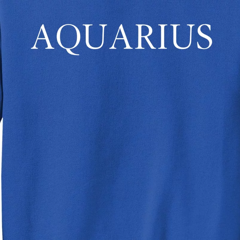 Aquarius Zodiac Sign Horoscope Fashion / Classic Gift Tall Sweatshirt