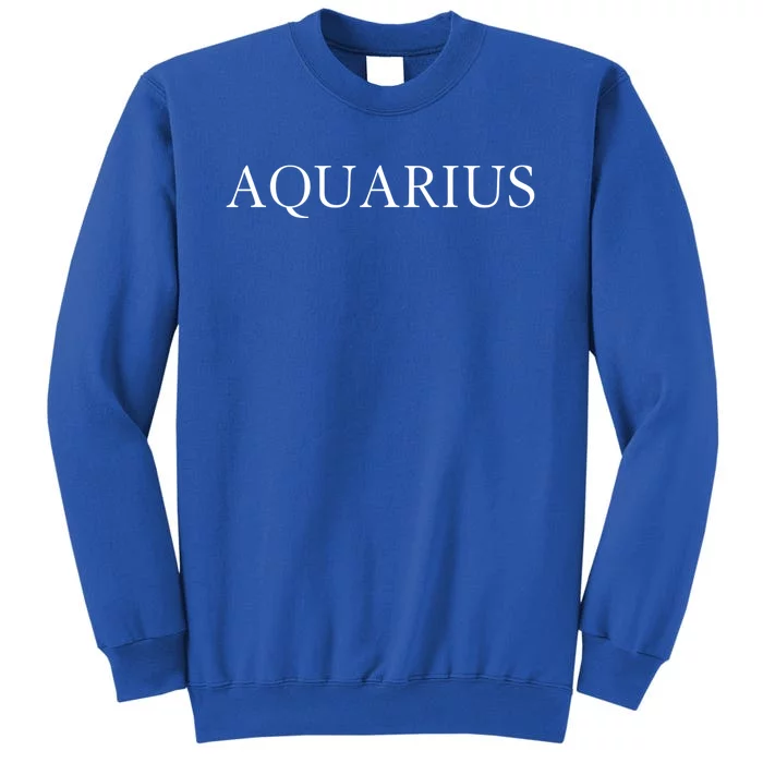 Aquarius Zodiac Sign Horoscope Fashion / Classic Gift Tall Sweatshirt