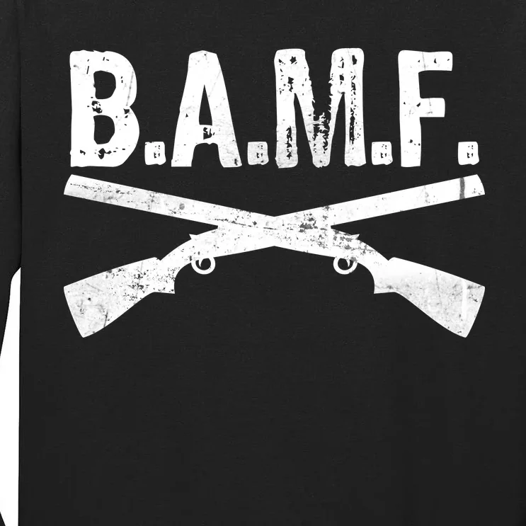 B.A.M.F. Guns Badass Tall Long Sleeve T-Shirt