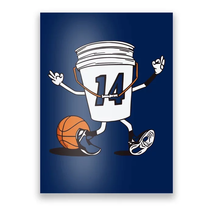 Bucket 14 Basketball Poster