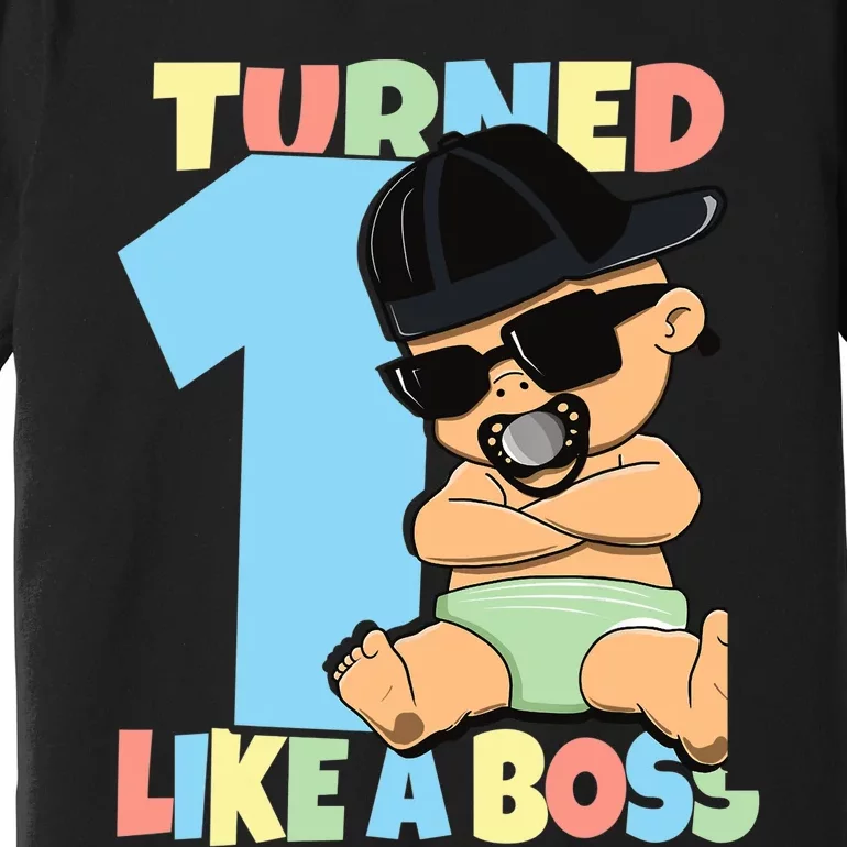 Baby 1st Birthday Boy Girl 1 Year Like a Boss Premium T-Shirt