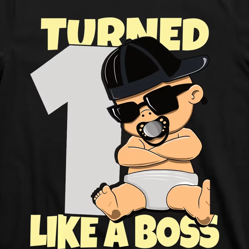 Baby 1st Birthday Boy Girl 1 Year Like a Boss T-Shirt