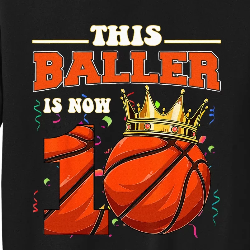 Basketball 10th Birthday Bball 10 Years Old Tall Sweatshirt