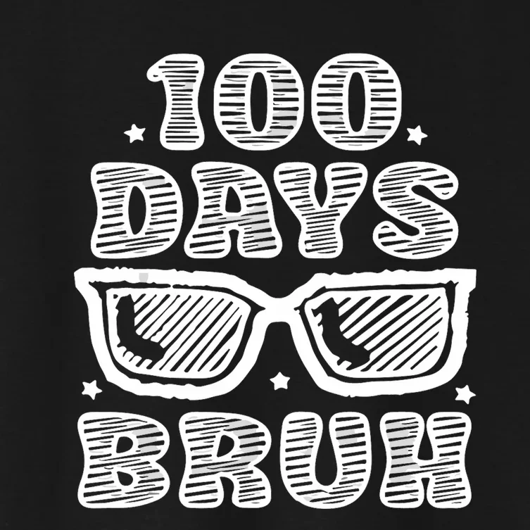 Bruh 100 Days Of School 100th Day Of School Sunglasses Women's Crop Top Tee