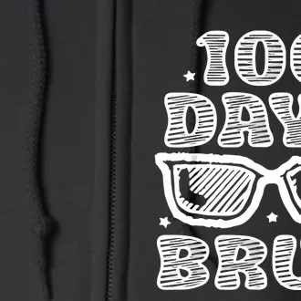 Bruh 100 Days Of School 100th Day Of School Sunglasses Full Zip Hoodie