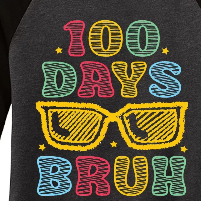 Bruh 100 Days Of School 100th Day Of School Sunglasses Women's Tri-Blend 3/4-Sleeve Raglan Shirt