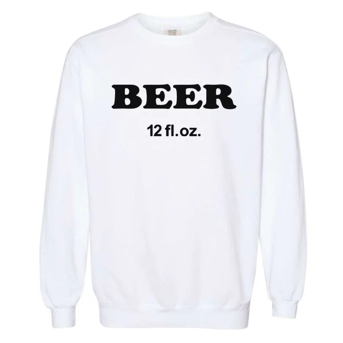 Beer 12 Fl Oz Garment-Dyed Sweatshirt