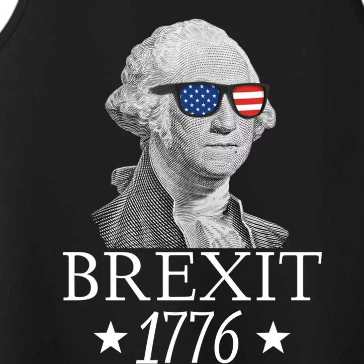 Brexit 1776 George Washington Revolution Usa Independence Gift Performance Tank