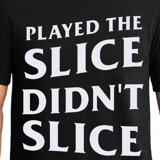 Breaking 100 Jerry Played The Slice Didn’T Slice Pajama Set