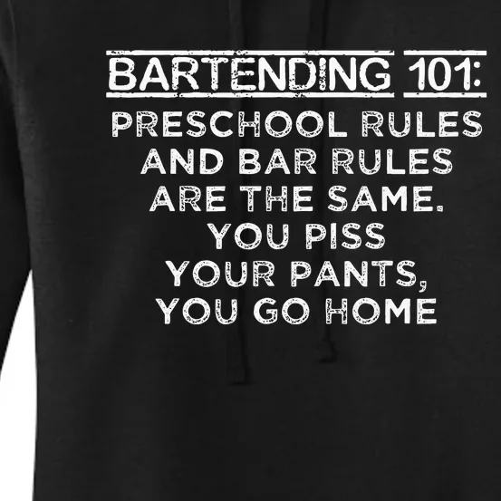 Bartending 101 Preschool Bar Rules White Bartender Women's Pullover Hoodie